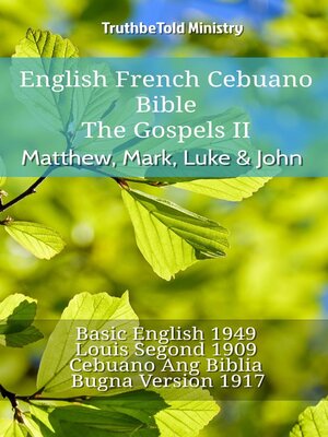 cover image of English French Cebuano Bible--The Gospels--Matthew, Mark, Luke & John